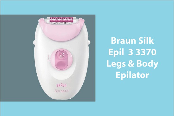 Braun Silk Epil 3 3370 Review In 2020 | IDEAL SHAVER