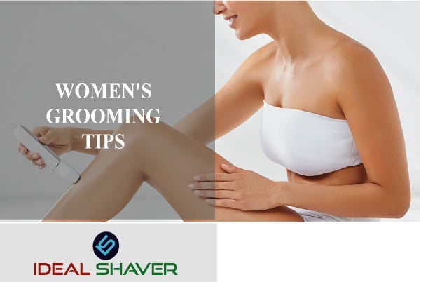 WOMEN’S GROOMING TIPS