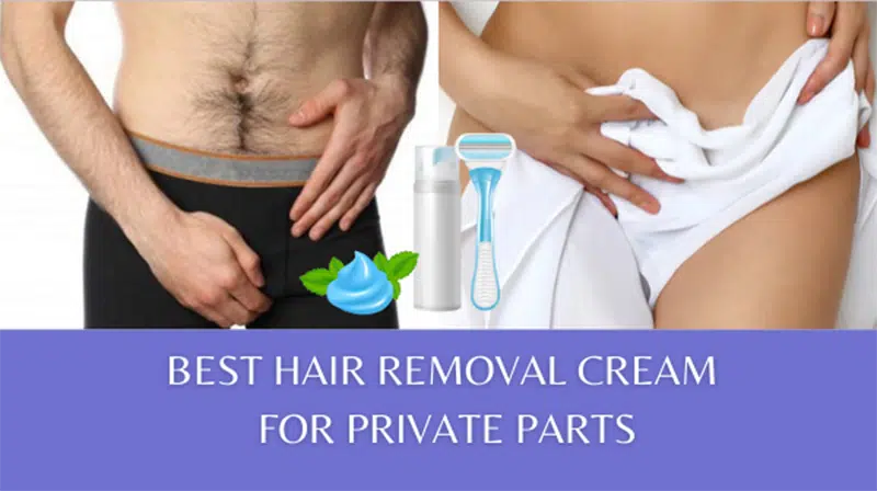 private parts Hair removal cream