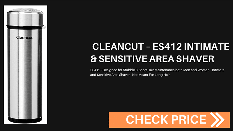 CLEANCUT – ES412 – INTIMATE AND SENSITIVE AREA SHAVER