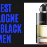 BEST COLOGNE FOR BLACK MEN